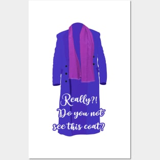 Do you not see this coat? Only murders in the building quote Posters and Art